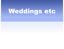 Weddings etc